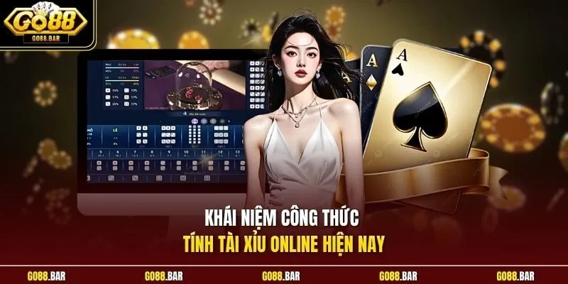 Khái niệm công thức tính Tài Xỉu Online hiện nay