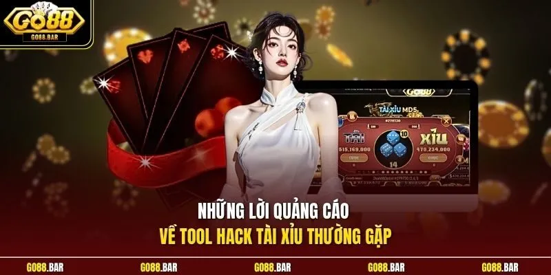 Những lời quảng cáo về tool hack Tài Xỉu thường gặp